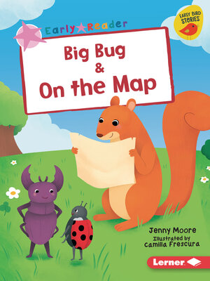 cover image of Big Bug & On the Map